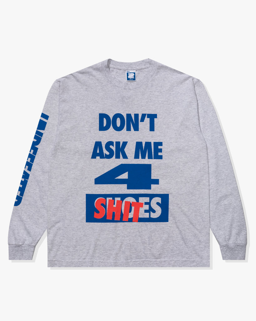 UNDEFEATED DON'T ASK L/S TEE