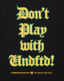 UNDEFEATED DON’T PLAY S/S TEE